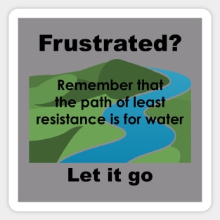 Frustrated Let it Go Sticker